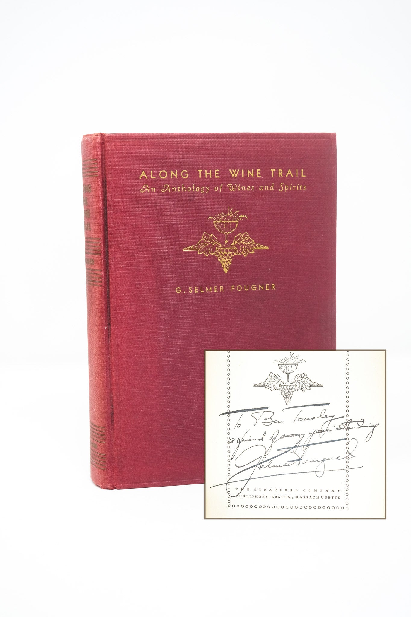 Along the Wine Trail: An Anthology of Wines and Spirits